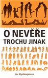 O nevěře trochu jinak - obálka