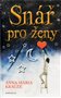 ob�lka kni�n� novinky Anna Maria Krauze - Sn�� pro �eny