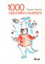 ob�lka kni�n� novinky Richard Gabriel - 1000 rad a trik� v kuchyni