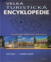 Velká turistická encyklopedie - Hlavní město Praha