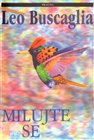 Milujte se