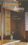ob�lka kni�n� novinky Edward S. Morse - Japonsk� domy