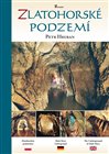 Zlatohorské podzemí