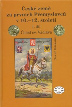 Obálka titulu České země za prvních Přemyslovců v 10.–12. století