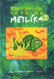 Dobrodružství kapříka Metlíka 2 - obálka