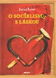 Obálka knihy O socialismu s láskou