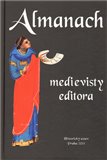 Almanach medievisty-editora (Medievalist Editor´s Almanac) - obálka