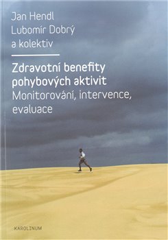 Obálka titulu Zdravotní benefity pohybových aktivit