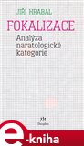 Fokalizace (Analýza naratologické kategorie) - obálka