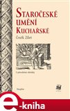 Staročeské umění kuchařské - obálka