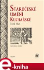 Staročeské umění kuchařské