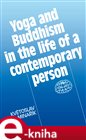 Yoga and Buddhism in the life of a contemporary person