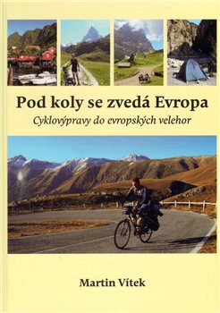 Obálka titulu Pod koly se zvedá Evropa