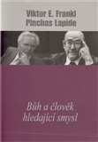 Bůh a člověk hledající smysl - obálka