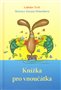 ob�lka kni�n� novinky Ladislav Tryl� - Kn��ka pro vnou��tka