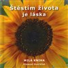 Štěstím života je láska