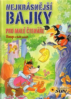 Obálka titulu Nejkrásnější bajky pro malé
 čtenáře