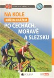 Na kole křížem krážem po Čechách, Moravě a Slezsku - obálka