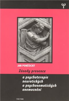Obálka titulu Zásady prevence a psychoterapie neurotických a psychosomatických onemocnění