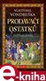 ob�lka kni�n� novinky Vlastimil Vondru�ka - Prodava�i ostatk�