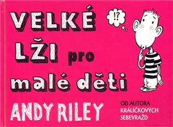 Obálka titulu Velké lži pro malé děti