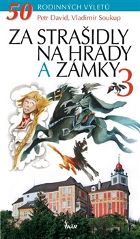 Obálka titulu Za strašidly na hrady a zámky 3