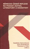 Německo-české reflexe na pozadí jazyka, literatury a didaktiky - obálka