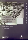 Rasismus, antisemitismus, holocaust (studijní texty) - obálka