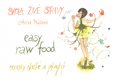 Škola živé stravy - easy raw food (recepty sladké a pikantní) - obálka
