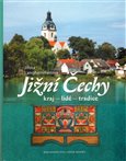 Jižní Čechy (Kraj – lidé – tradice) - obálka