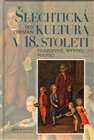 Šlechtická kultura v 18. století