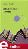 Dýka z orobince (Tikotok) - obálka