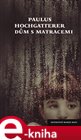 Dům s matracemi - obálka
