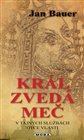 Král zvedá meč