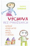 Výchova bez poražených (Řešení konfliktů mezi rodiči a dětmi) - obálka