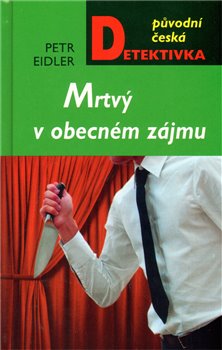 Obálka titulu Mrtvý v obecném zájmu