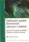 Deklinační systém femininních oikonym v češtině - obálka