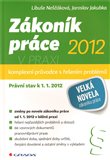 Zákoník práce 2012 v praxi - komplexní průvodce - obálka