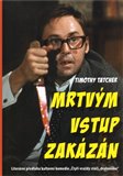 Mrtvým vstup zakázán - obálka