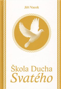 Obálka titulu Škola Ducha svatého