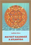 Mayský kalendář a  Atlantida - obálka