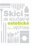 Skici ze současné estetické výchovy - obálka