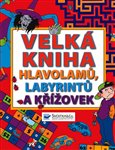 Velká kniha hlavolamů, labyrintů a křížovek - obálka