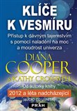 Klíče k vesmíru (Přístup k dávným tajemstvím pomocí naladění na moc a moudrost univerza) - obálka