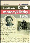 Lída Horská: Deník motocyklistky 1926