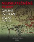 Neuskutečněné plány 2. světové války - obálka