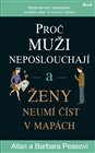 Proč muži neposlouchají a ženy neumí číst v mapách