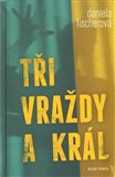 Tři vraždy a král - obálka
