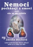 Nemoci pocházejí z emocí aneb vše se dá vyléčit - obálka