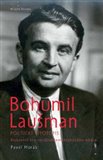 Bohumil Laušman –  politický životopis - obálka